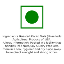 Load image into Gallery viewer, Lagom Gourmet Roasted Unsalted Pecan Nut Kernels