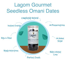 Load image into Gallery viewer, Lagom Gourmet Seedless Omani Dates